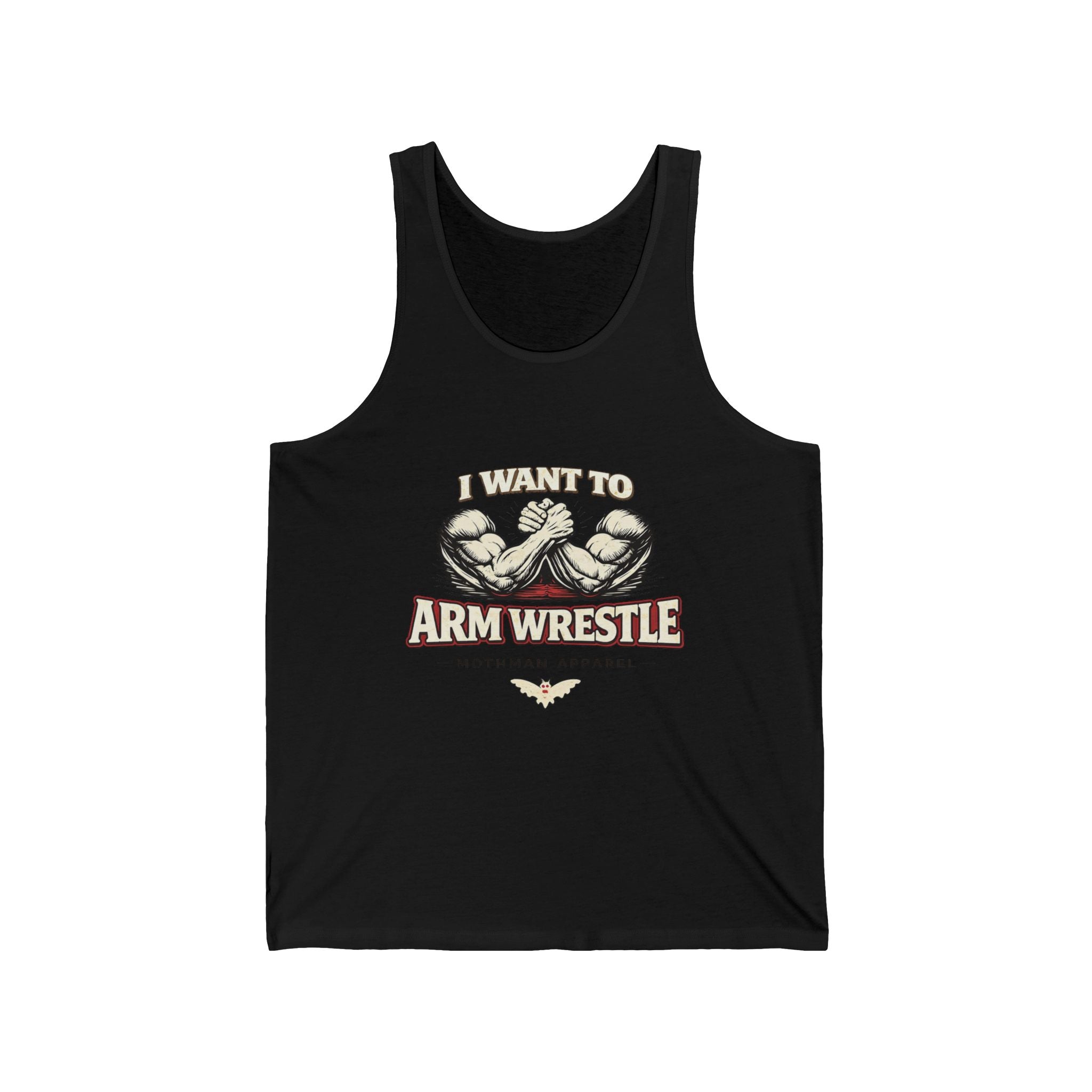 Arm Wrestle Graphic Tank Top — "I Want To Arm Wrestle" Fitness Muscle Tee