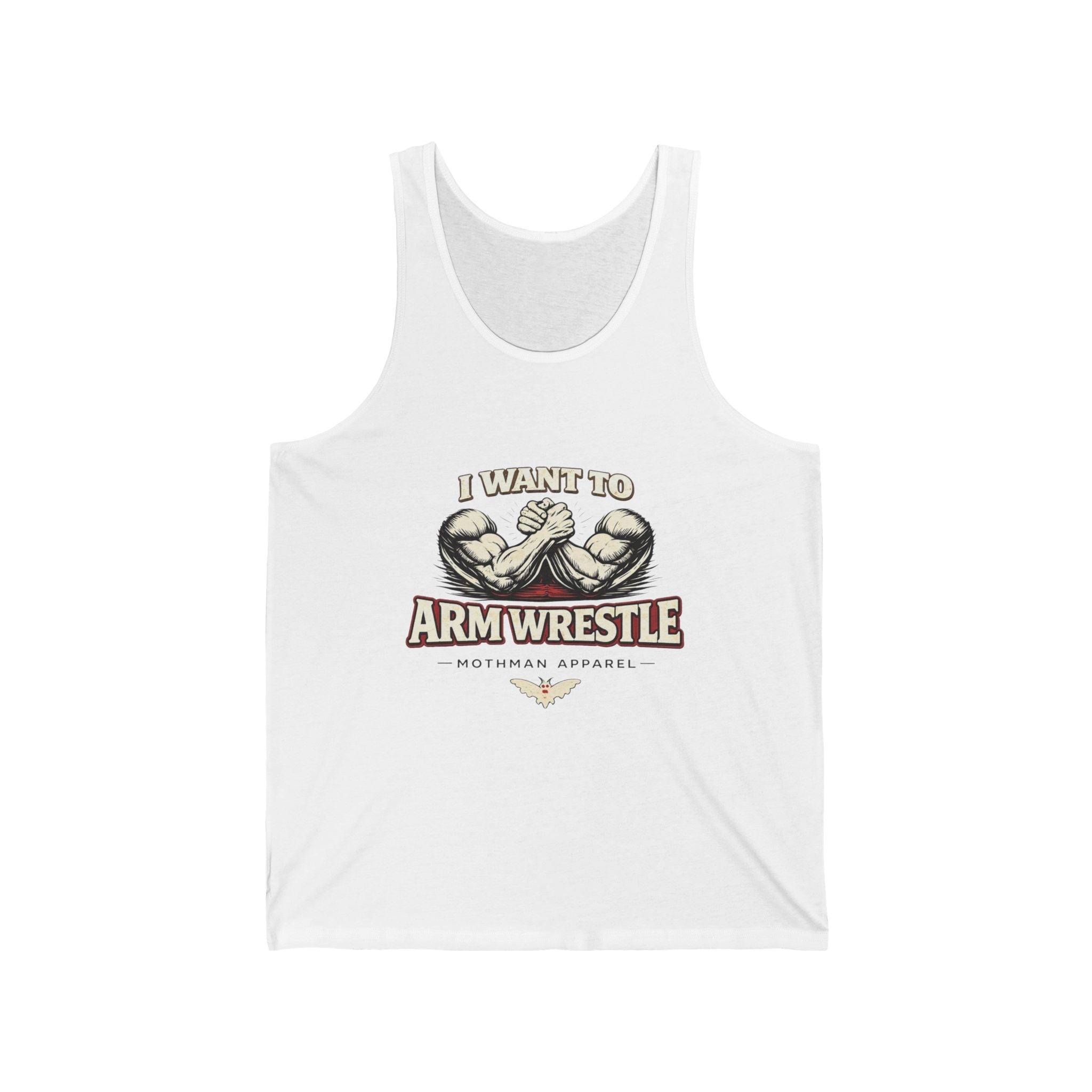 Arm Wrestle Graphic Tank Top — "I Want To Arm Wrestle" Fitness Muscle Tee
